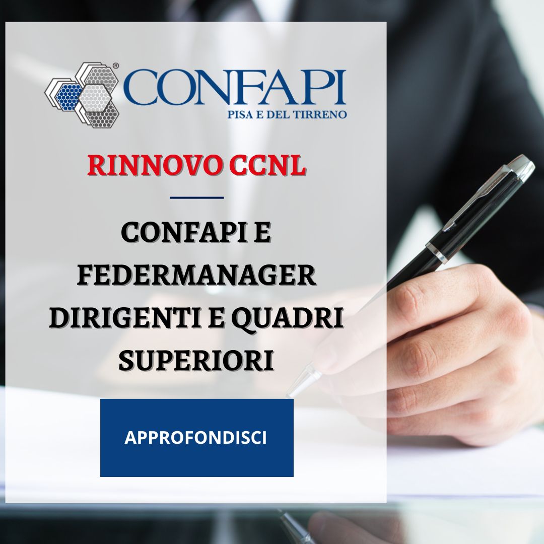 Rinnovo CCNL Confapi e Federmanager Confapi Pisa e del Tirreno