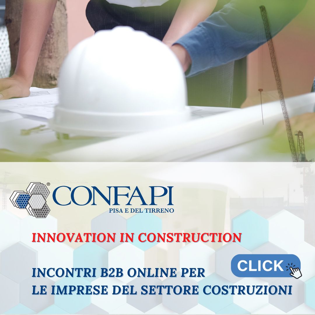 Innovation in Construction: incontri B2B online per le imprese del settore costruzioni