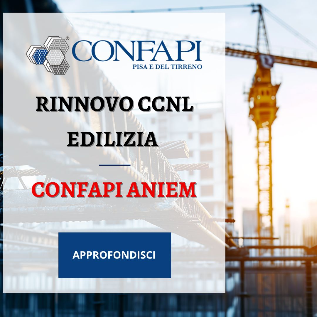 Rinnovo CCNL Edilizia Confapi Aniem