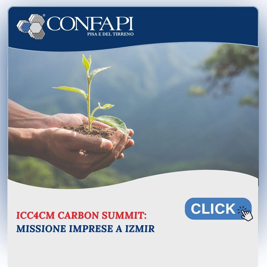 ICC4CM International Carbon Summit a Izmir: opportunità per le imprese toscane con spese di viaggio coperte