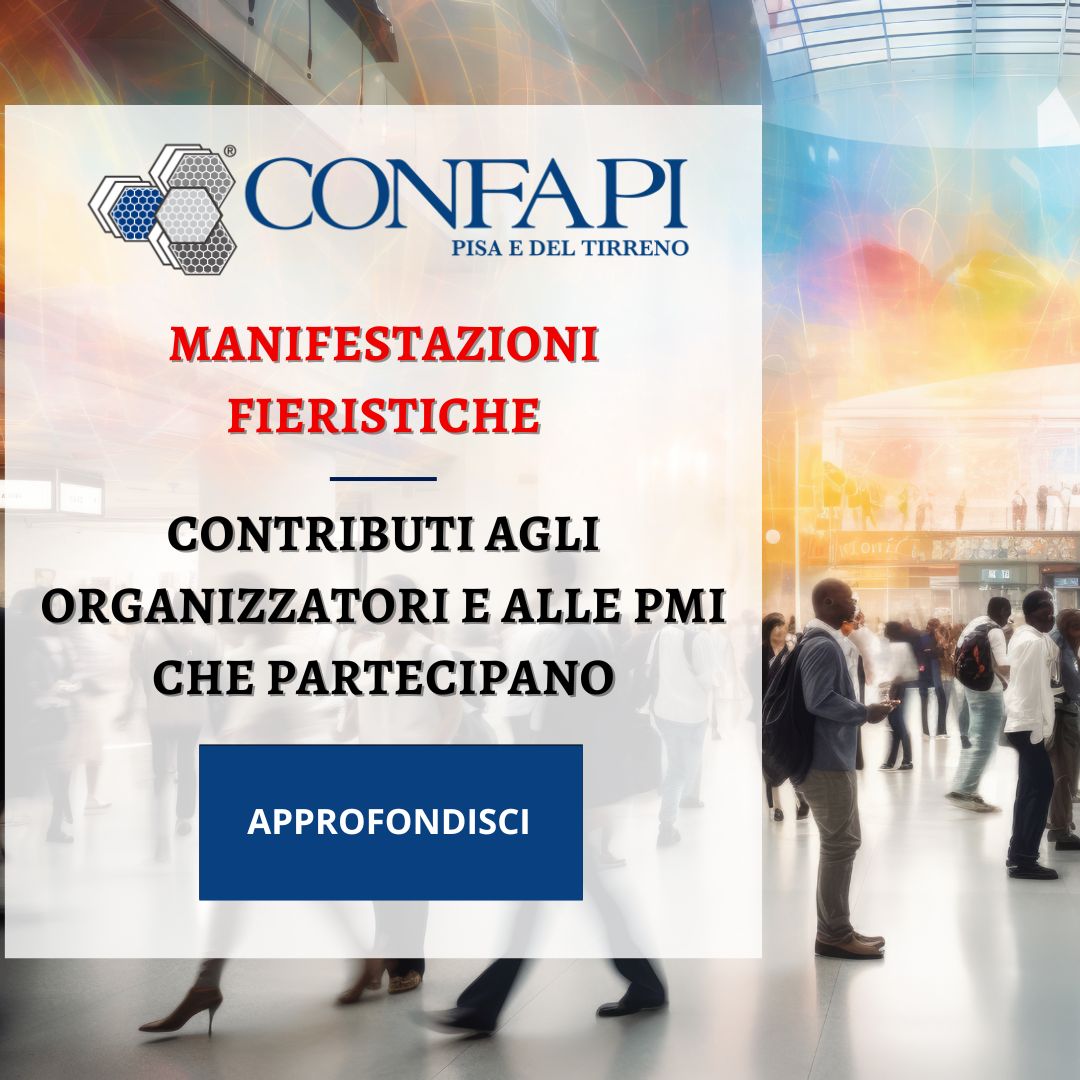 Fiere: contributi Pmi Confapi Pisa e del Tirreno