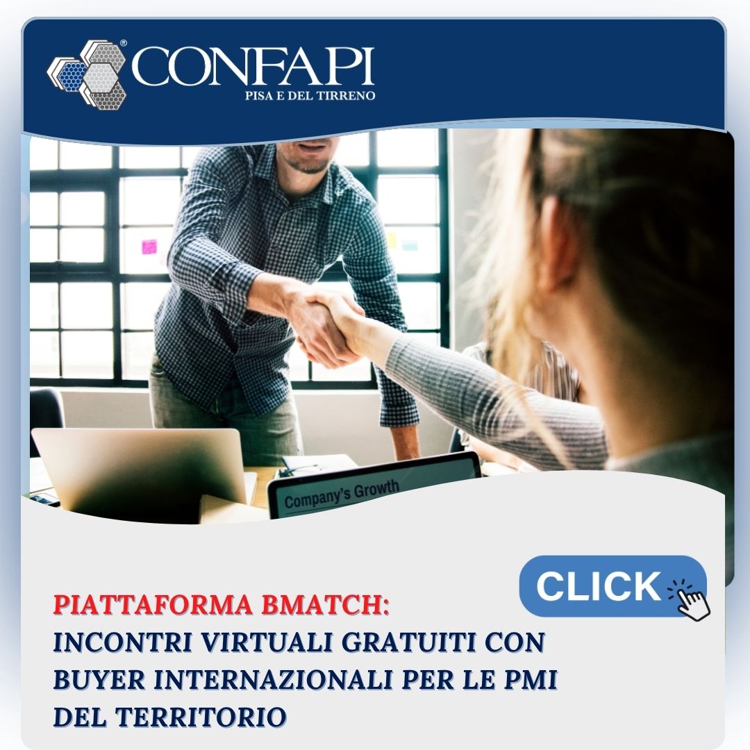 Piattaforma BMATCH: incontri virtuali gratuiti con buyer internazionali per le PMI del territorio