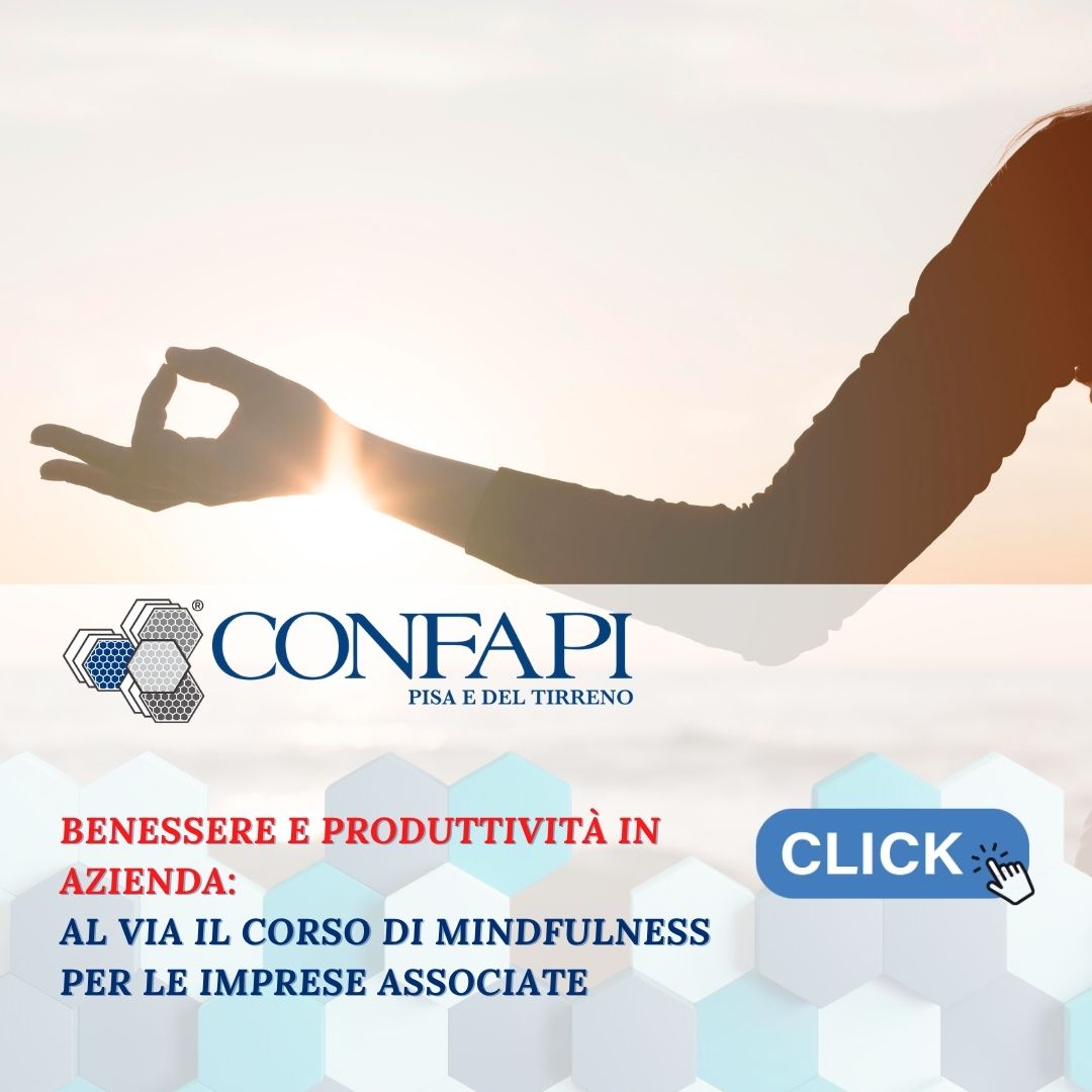 Benessere e Produttività in Azienda: al via il Corso di Mindfulness per le Imprese Associate
