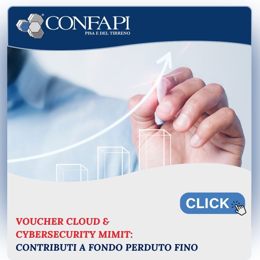 Voucher Cloud & Cybersecurity MIMIT: 150 milioni per la transizione digitale delle PMI
