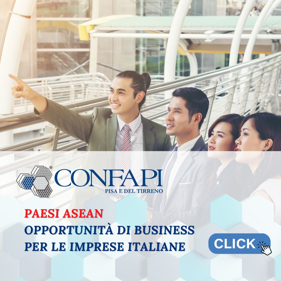 Paesi ASEAN: opportunità di business per le imprese italiane