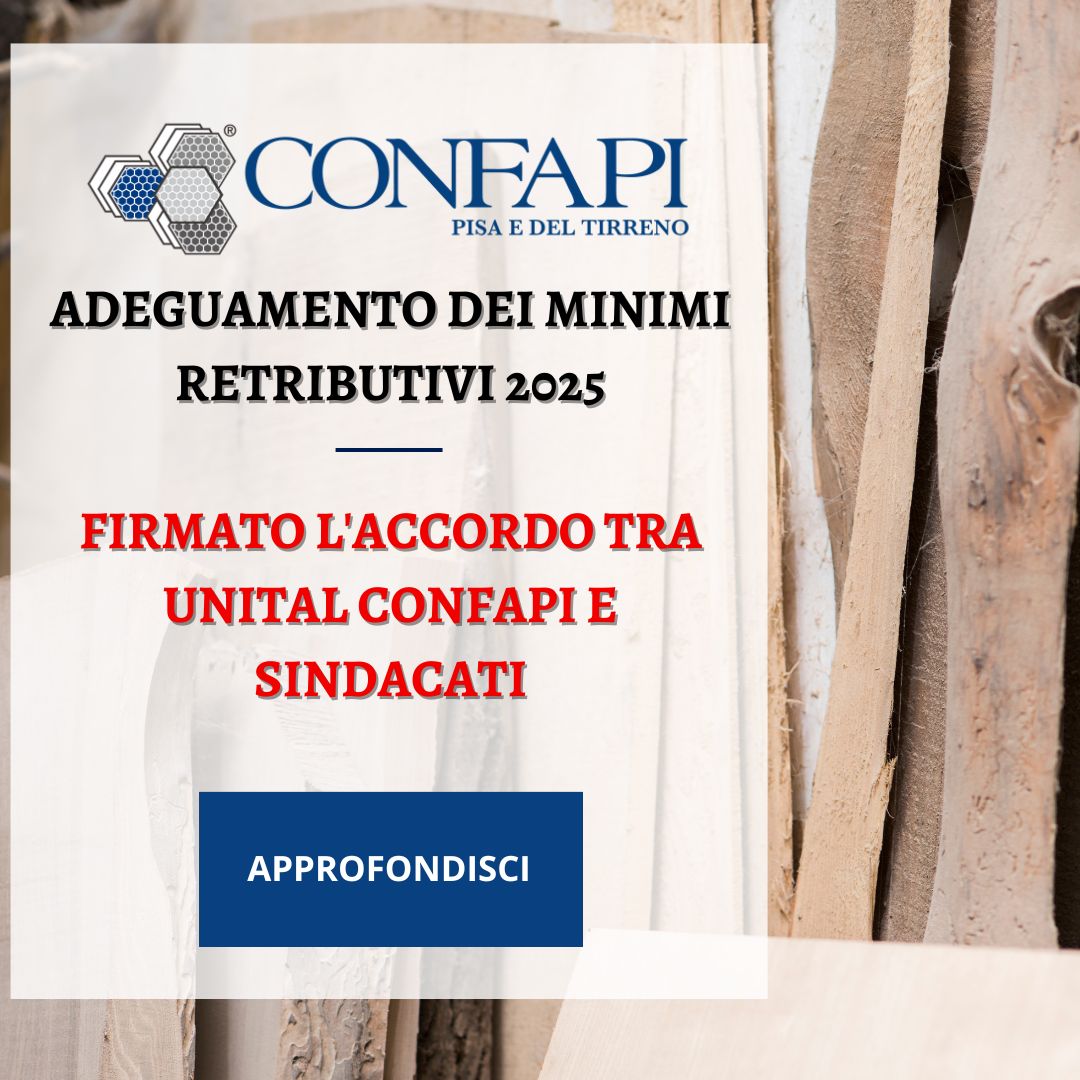 Adeguamento dei minimi retributivi 2025: firmato l'accordo tra Unital Confapi e sindacati Confapi Pisa e del Tirreno
