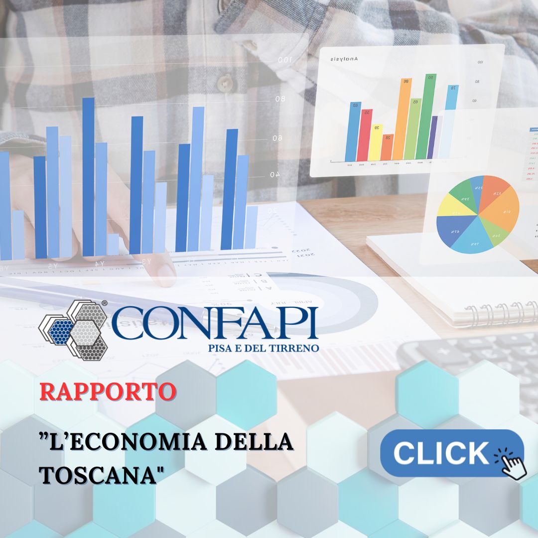 Rapporto ”L’economia della Toscana Confapi Pisa e del Tirreno