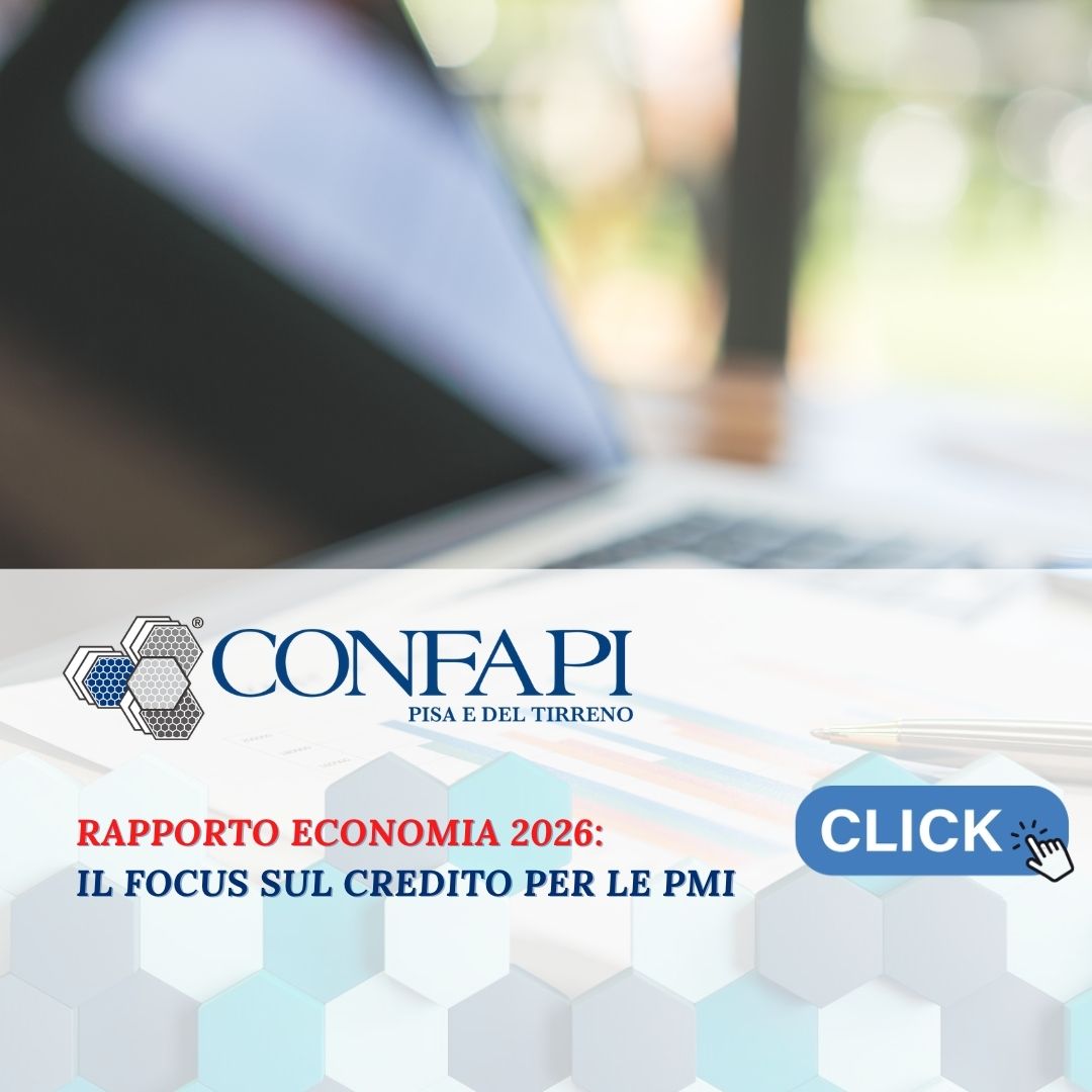 Economia locale nel 2026: presentazione del Rapporto per Lucca, Massa-Carrara e Pisa