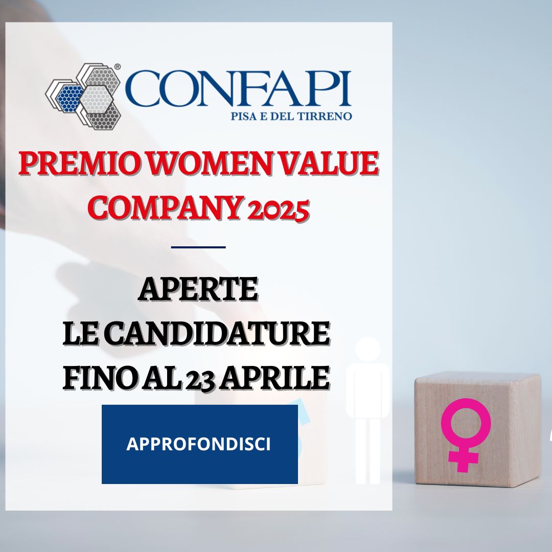 Premio Women Value Company 2025: Aperte le Candidature fino al 23 Aprile Confapi Pisa e del Tirreno