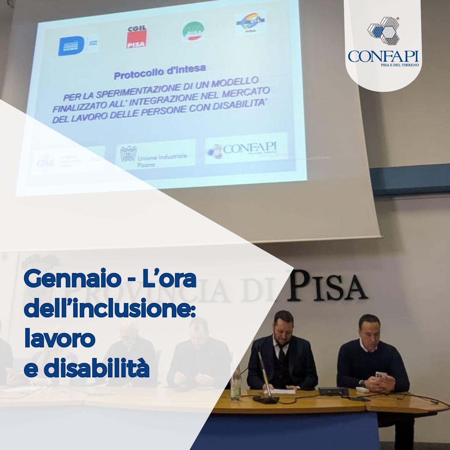 L’ora dell’inclusione: lavoro e disabilità Confapi Pisa e del Tirreno