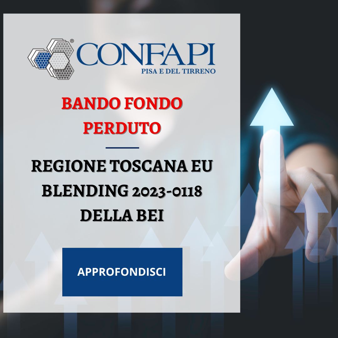 Regione Toscana: al via le sovvenzioni per il credito alle PMI Confapi Pisa e del Tirreno