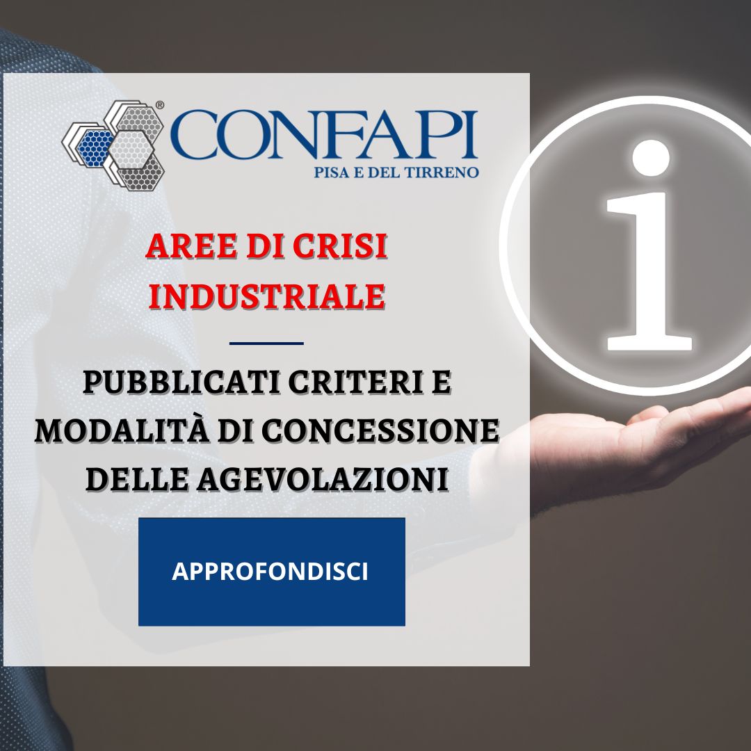 Aree di crisi industriale Confapi Pisa e del Tirreno
