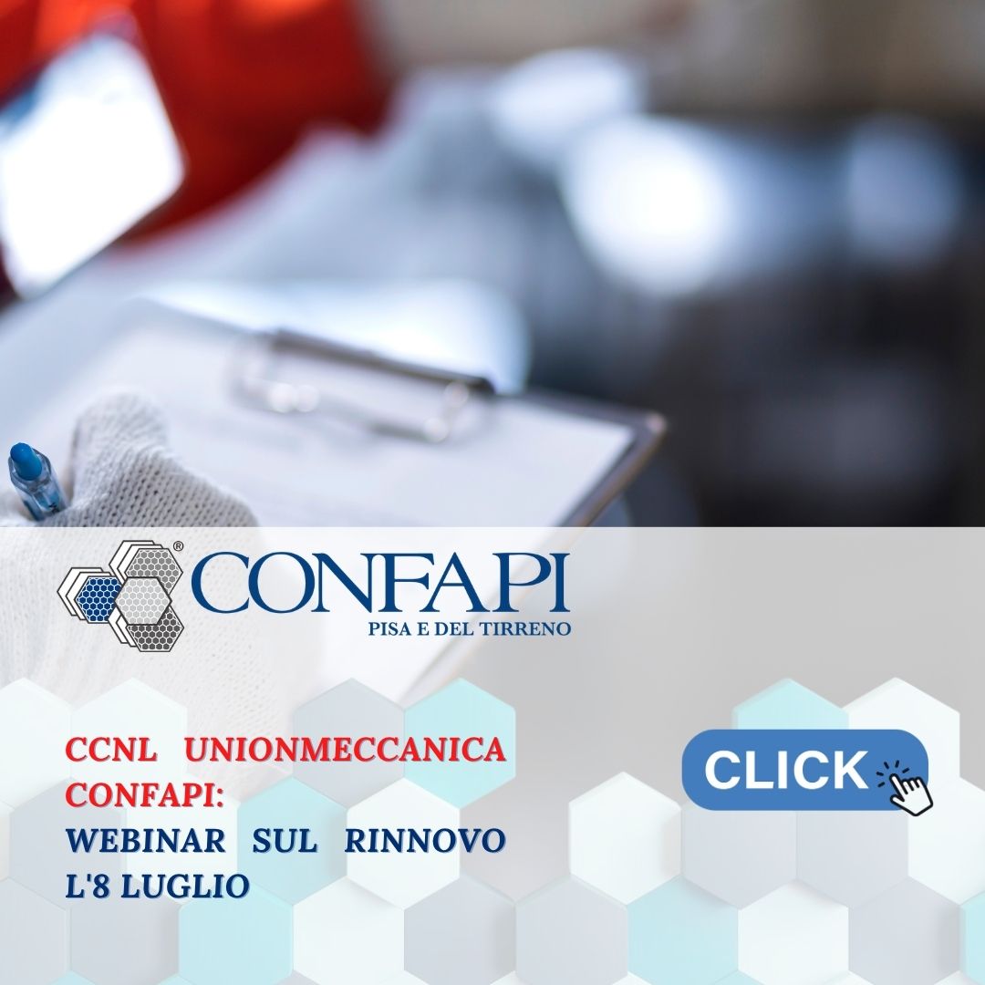 Webinar 8 luglio 2026: presentazione dell'Ipotesi di rinnovo del CCNL Unionmeccanica Confapi