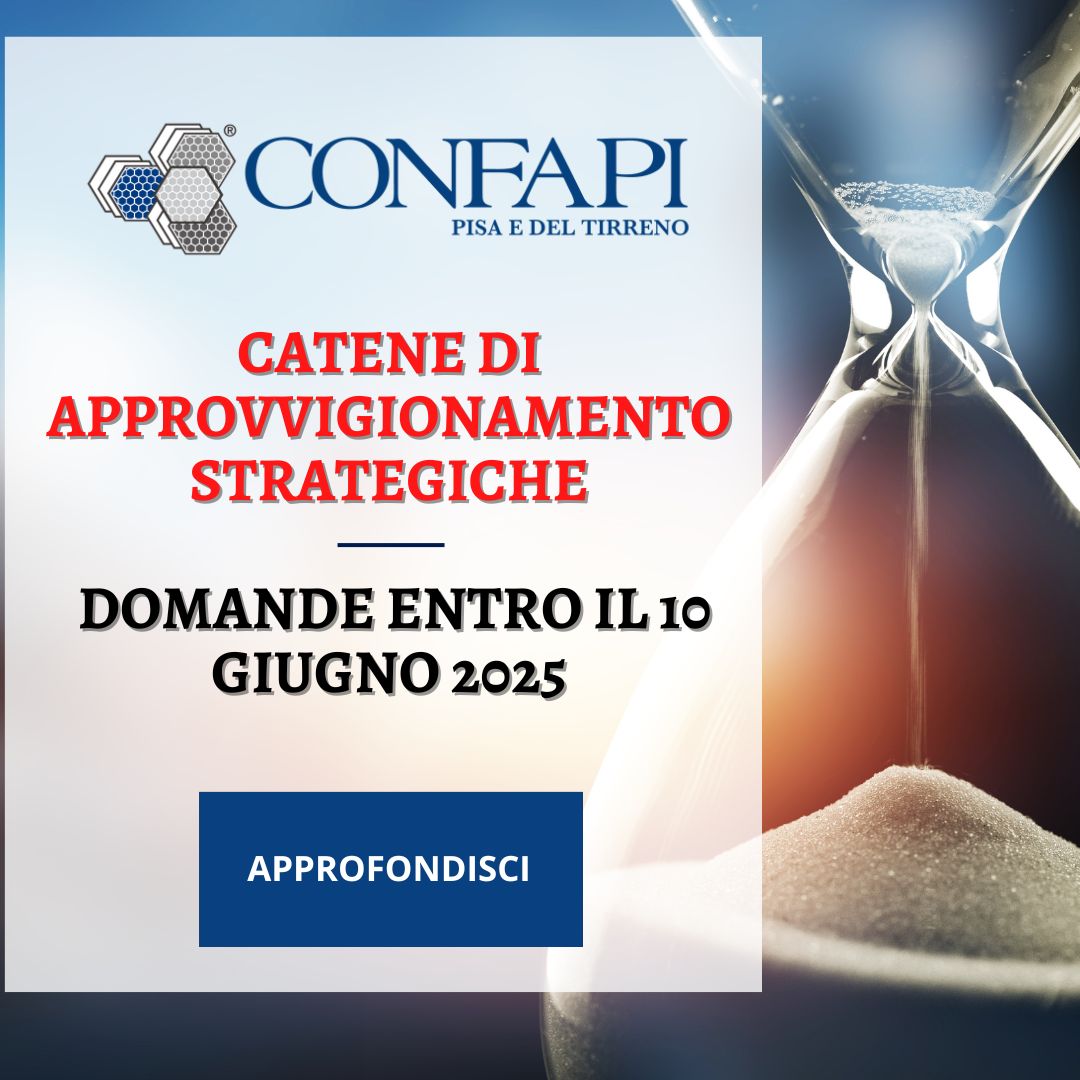 Catene di approvvigionamento strategiche Confapi Pisa e del Tirreno