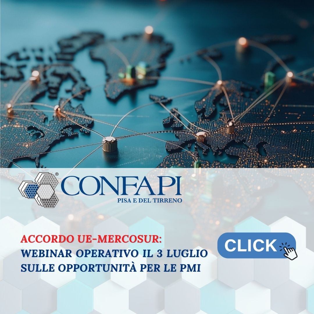 Accordo UE-Mercosur: webinar operativo il 3 luglio sulle opportunità per le PMI