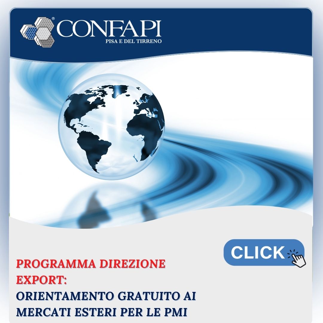 Direzione export: il programma del Sistema Camerale e delle CCIE per sostenere la crescita internazionale delle PMI