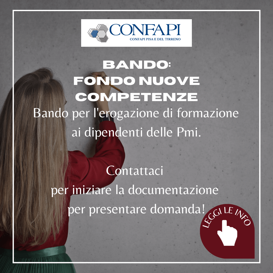 PRESENTAZIONE DOMANDE FONDO NUOVE COMPETENZE Confapi Pisa e del Tirreno