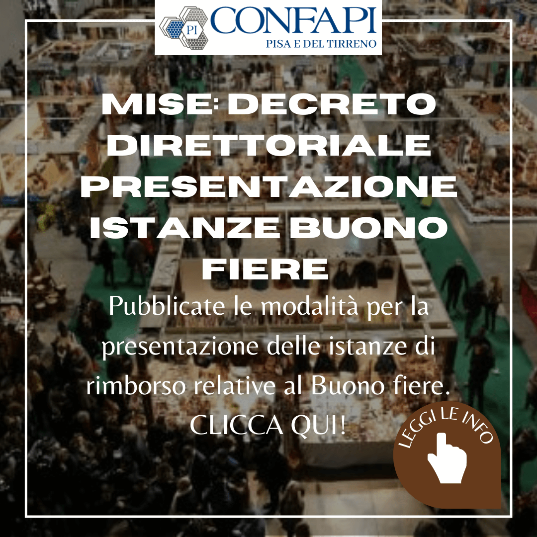 BUONO FIERE: Pubblicate le modalità per la presentazione delle istanze  Confapi Pisa e del Tirreno