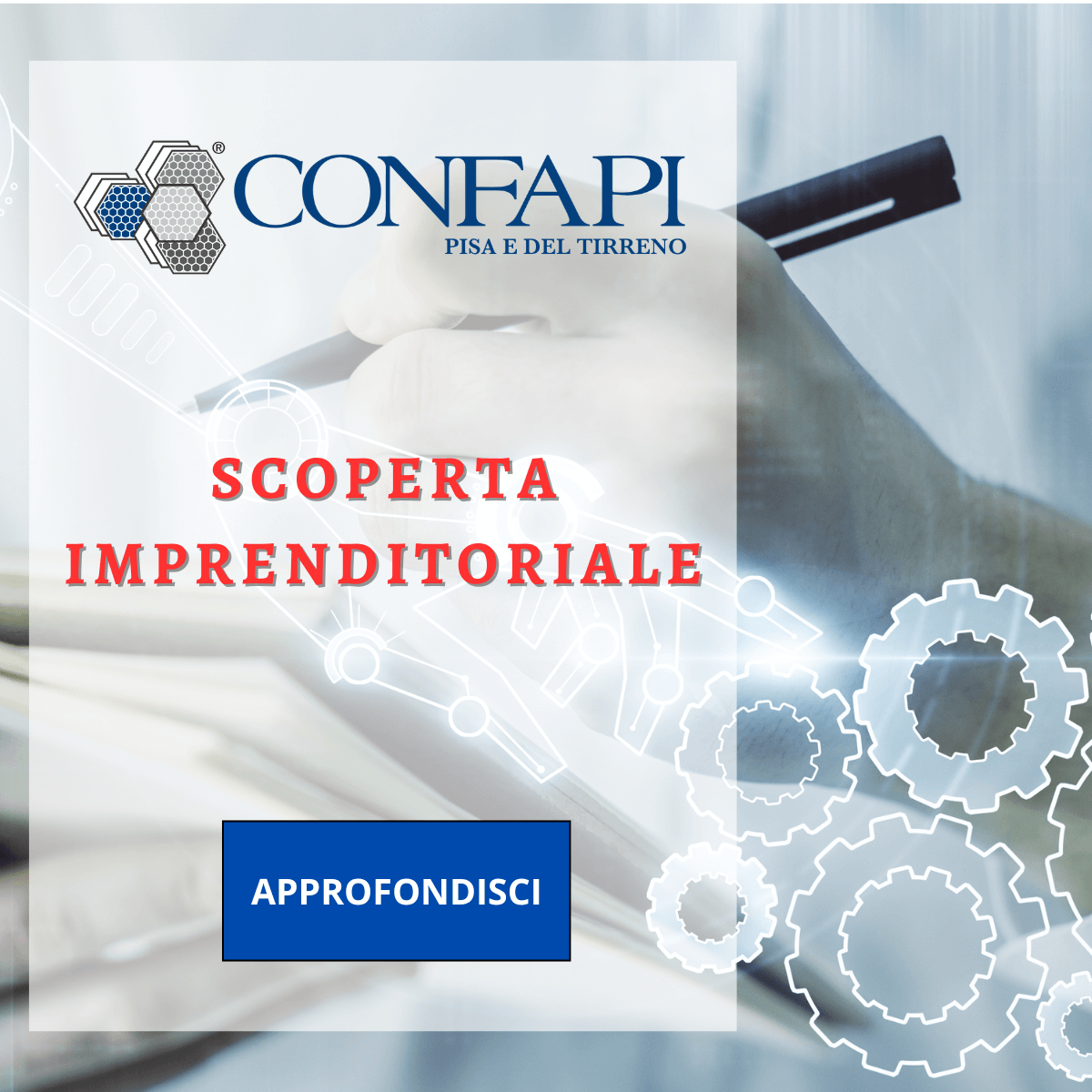 SCOPERTA IMPRENDITORIALE Confapi Pisa e del Tirreno