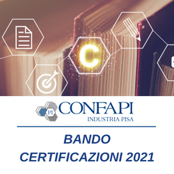 BANDO - CERTIFICAZIONI 2021 Confapi Pisa e del Tirreno