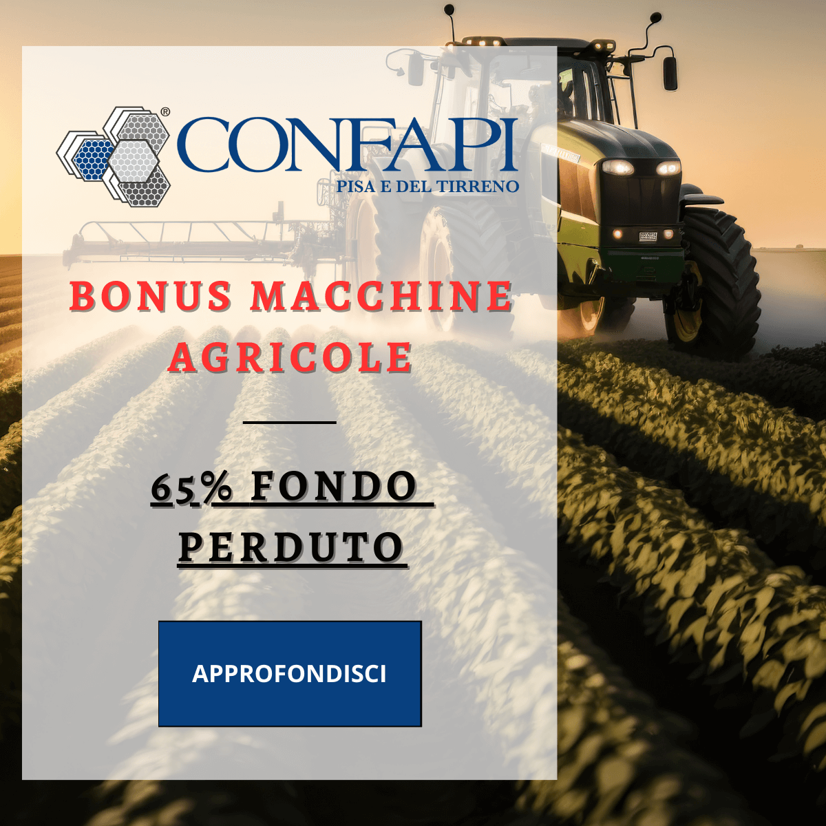 BONUS MACCHINE AGRICOLE Confapi Pisa e del Tirreno