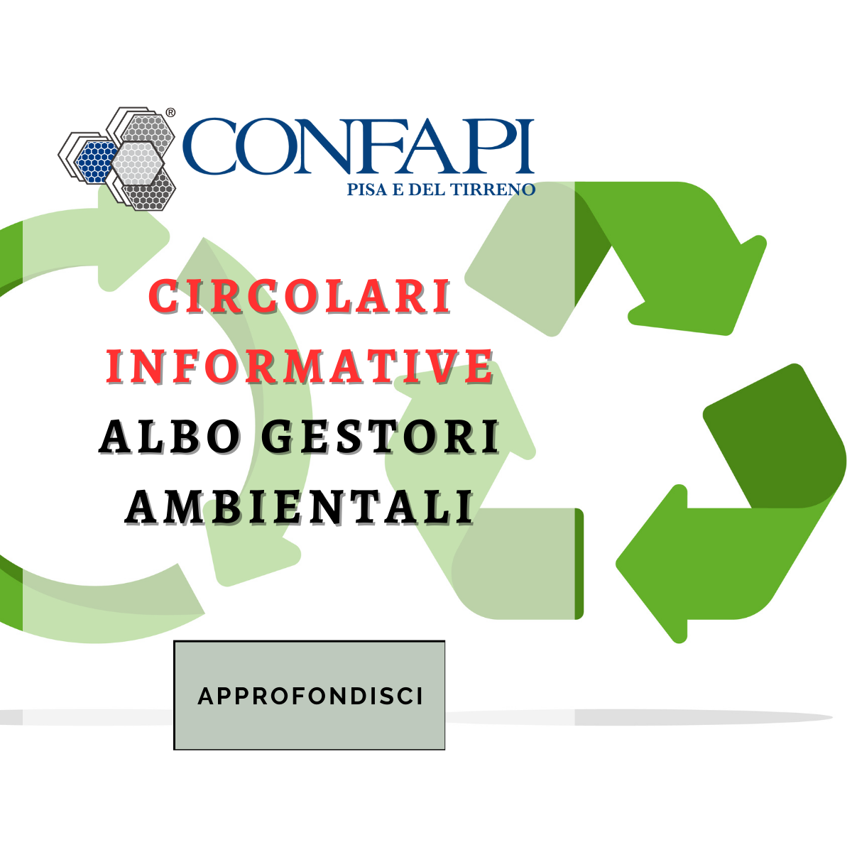 CIRCOLARI INFORMATIVE ALBO GESTORI AMBIENTALI Confapi Pisa e del Tirreno