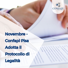 Confapi Pisa Adotta il Protocollo di Legalità Confapi Pisa e del Tirreno