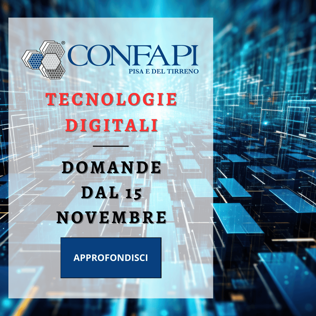 TECNOLOGIE DIGITALI - BANDO Confapi Pisa e del Tirreno