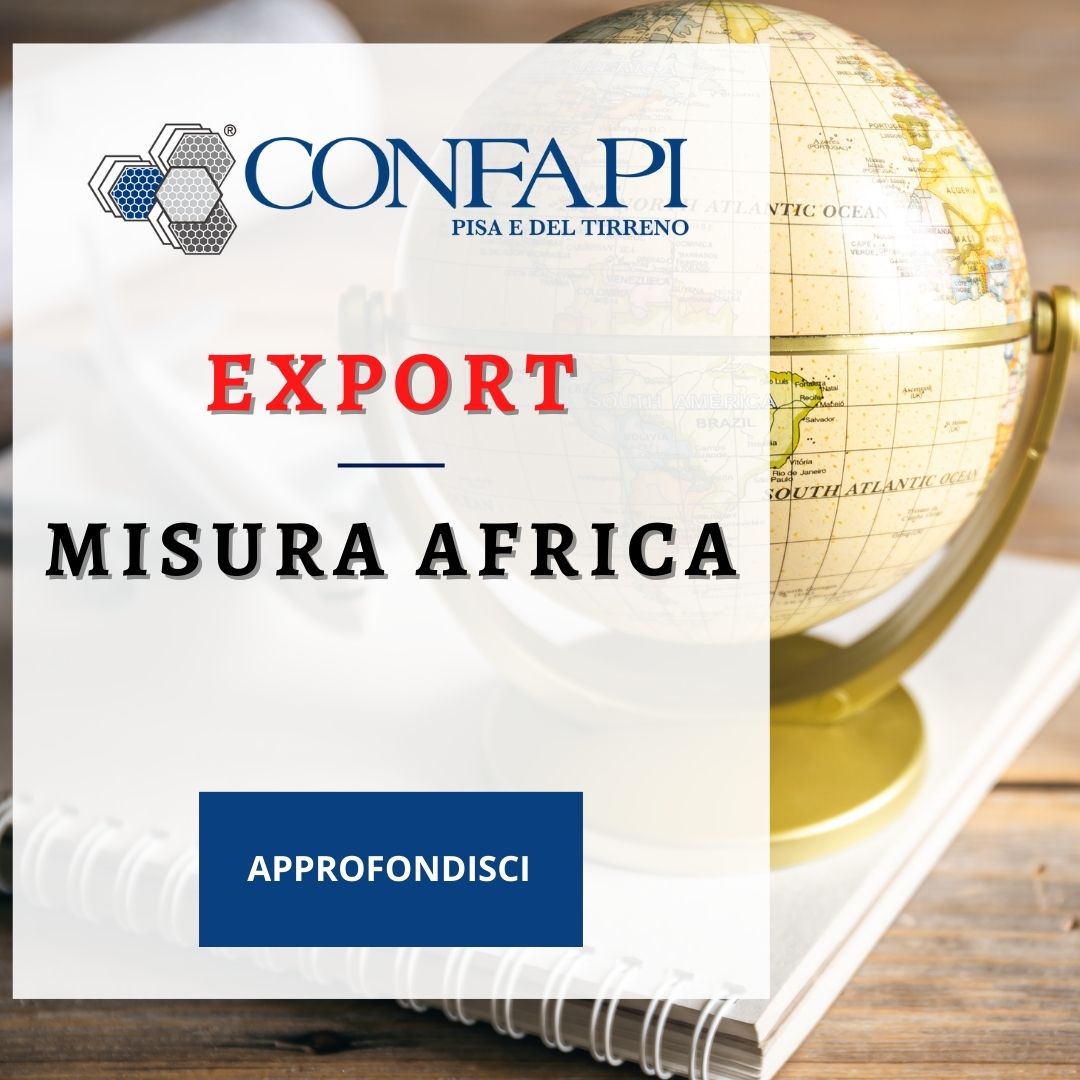 EXPORT - MISURA AFRICA Confapi Pisa e del Tirreno