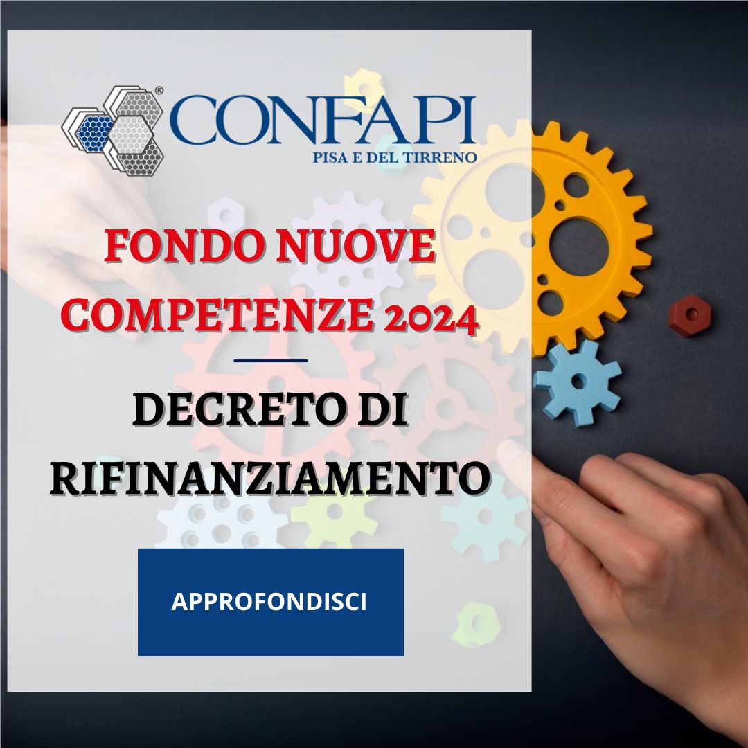 Fondo Nuove Competenze 2024 Confapi Pisa e del Tirreno