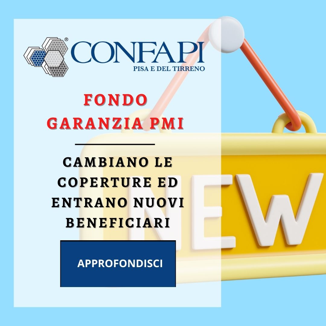 FONDO GARANZIA PMI - NEWS Confapi Pisa e del Tirreno