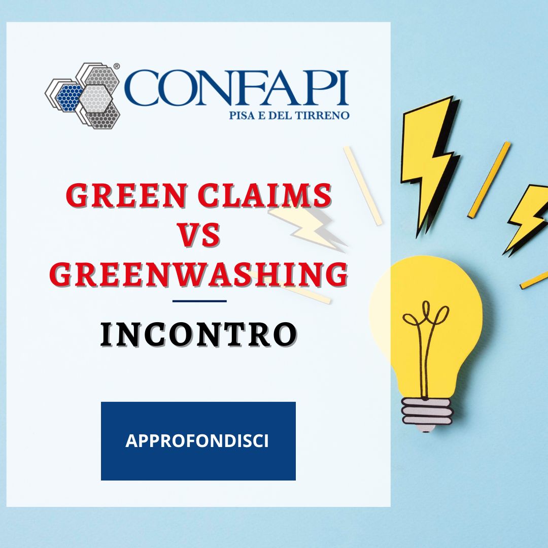 Green Claims vs Greenwashing Confapi Pisa e del Tirreno