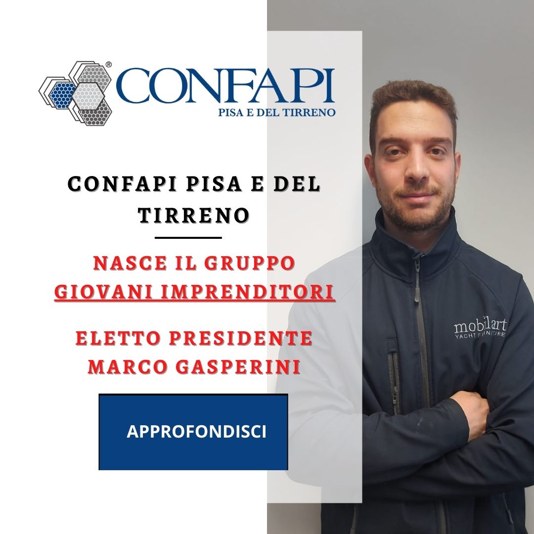 NASCE IL GRUPPO GIOVANI IMPRENDITORI CONFAPI PISA E DEL TIRRENO Confapi Pisa e del Tirreno