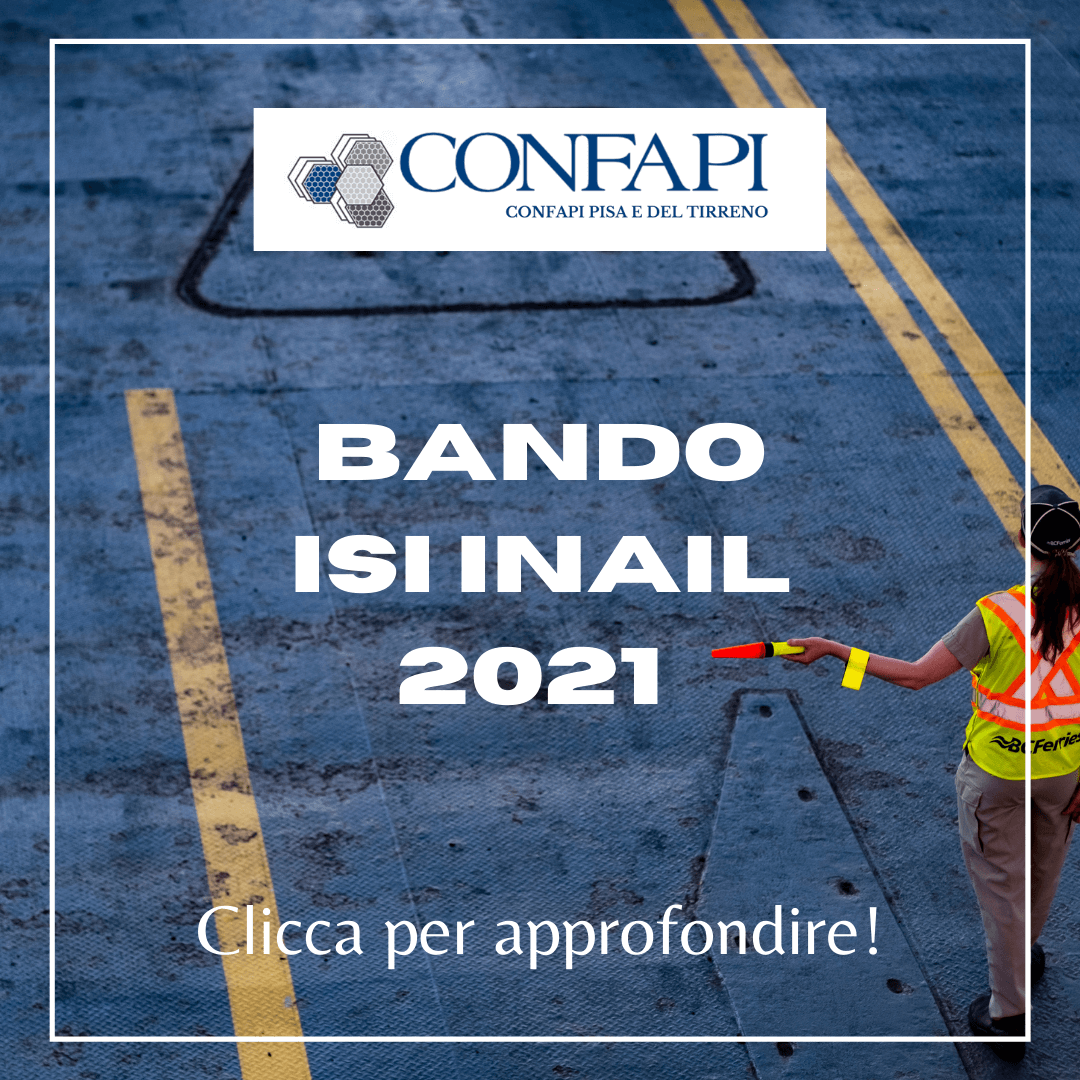 bando isi inail 2021  Confapi Pisa e del Tirreno