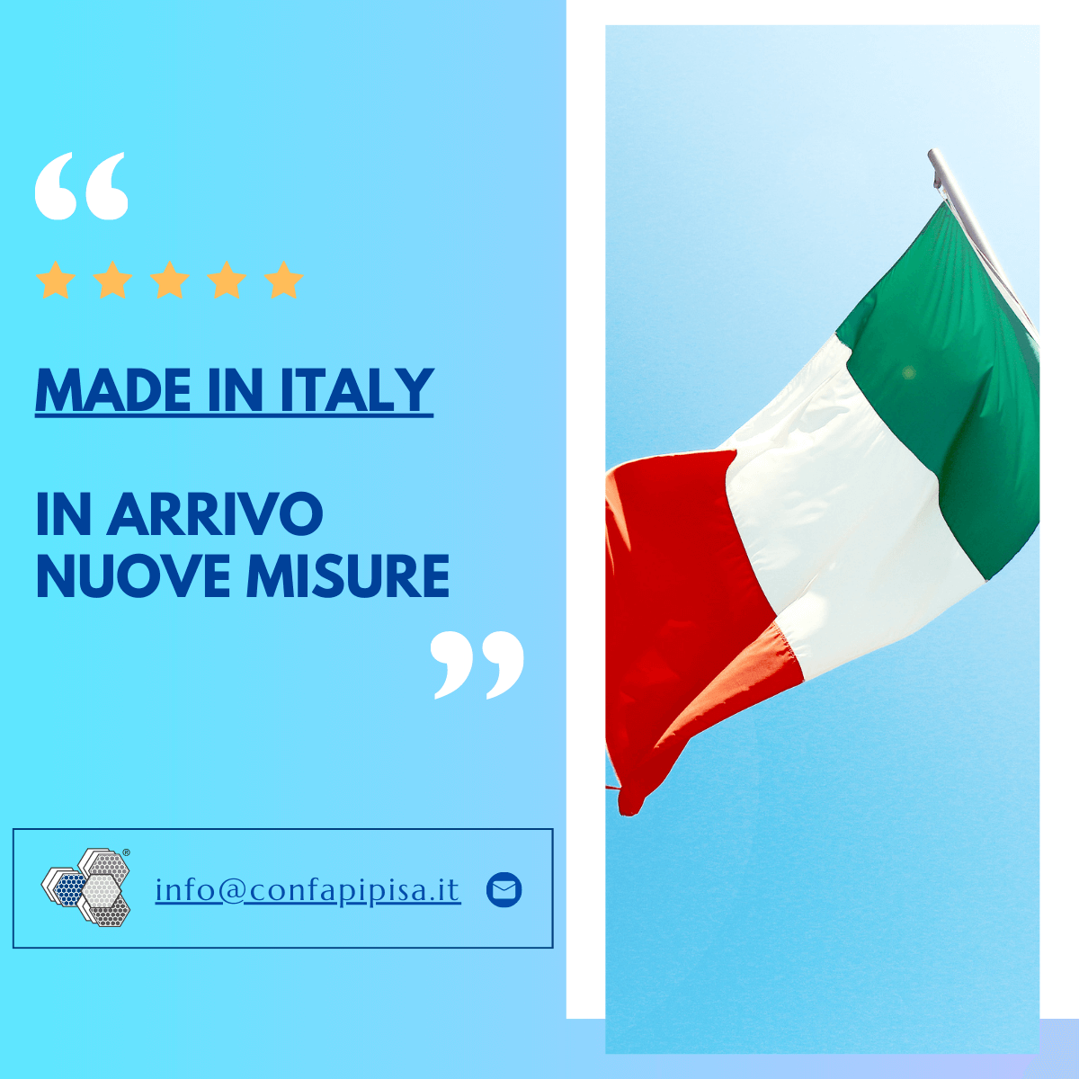 MADE-IN-ITALY: IN ARRIVO NUOVE MISURE  Confapi Pisa e del Tirreno