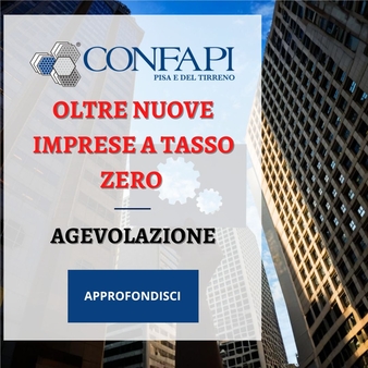 Made in Italy: 15 Milioni di Euro per l’Imprenditoria Femminile con “Oltre Nuove Imprese a Tasso Zero” Confapi Pisa e del Tirreno