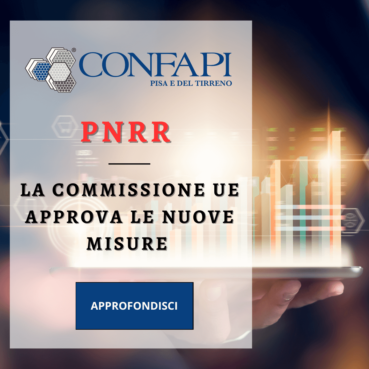 PNRR - LE NUOVE MISURE Confapi Pisa e del Tirreno