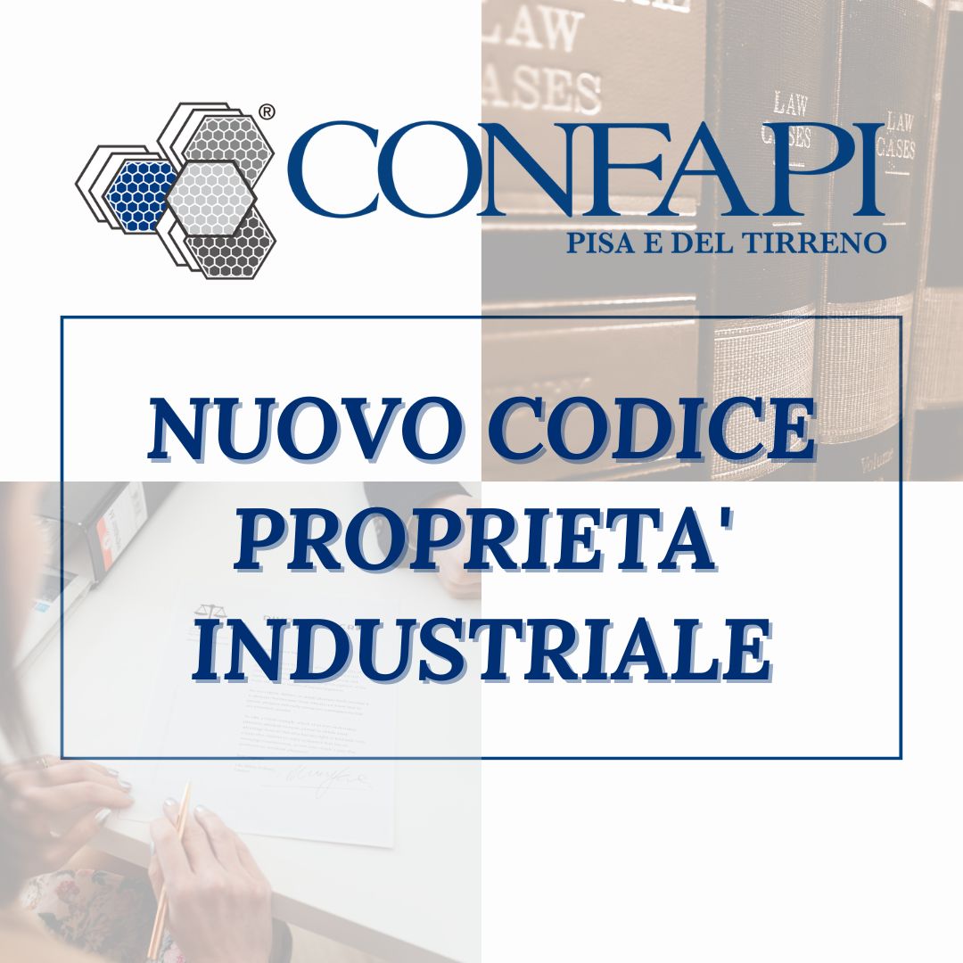 CODICE PROPR. INDUSTRIALE Confapi Pisa e del Tirreno