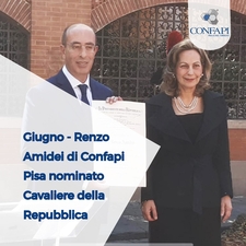 Renzo Amidei di Confapi Pisa nominato Cavaliere della Repubblica Confapi Pisa e del Tirreno