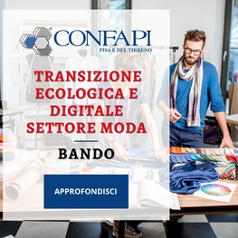 Transizione Ecologica e Digitale per il Settore Moda Confapi Pisa e del Tirreno