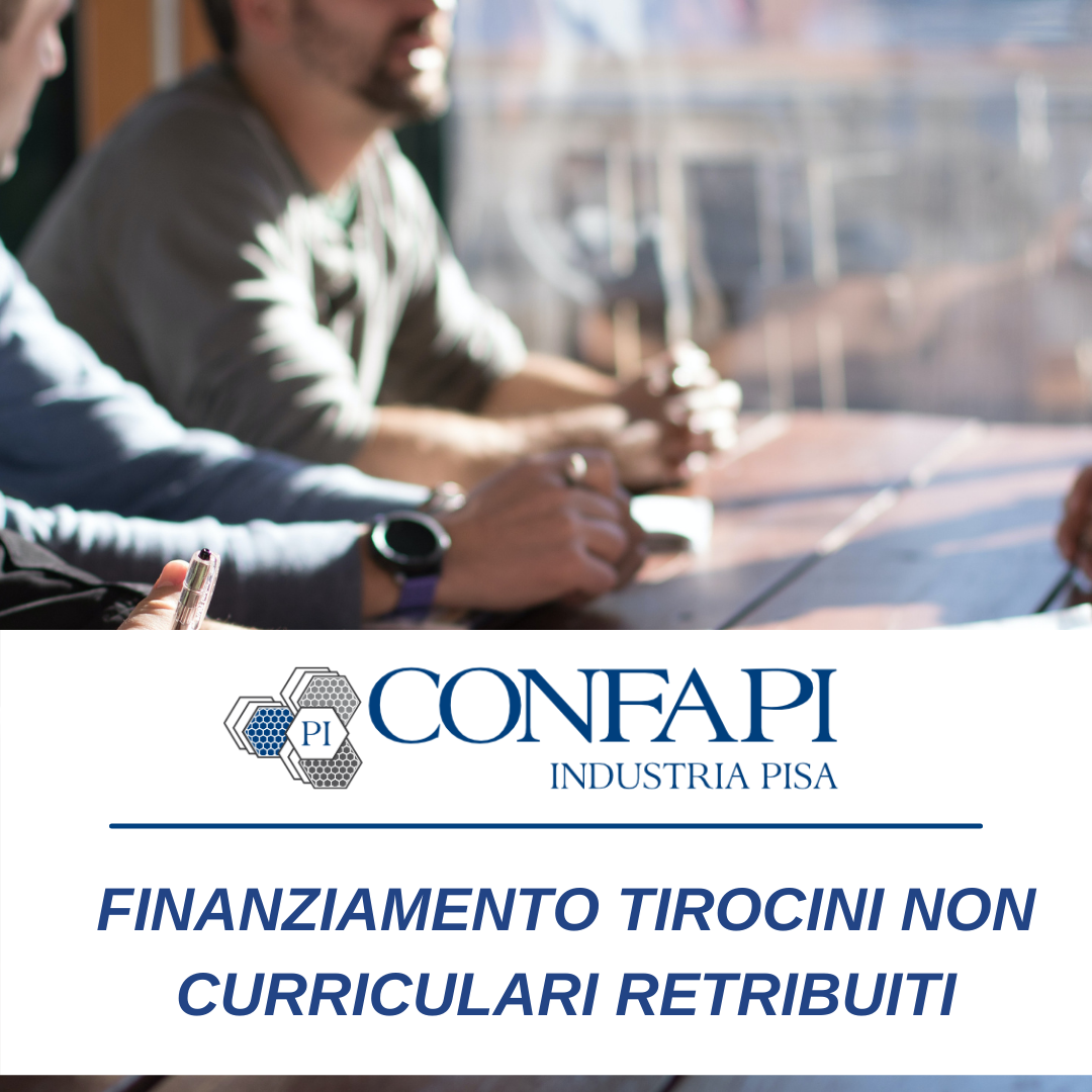 CONTRIBUTO A TIROCINI NON CURRICULARI GARANZIA GIOVANI Confapi Pisa e del Tirreno