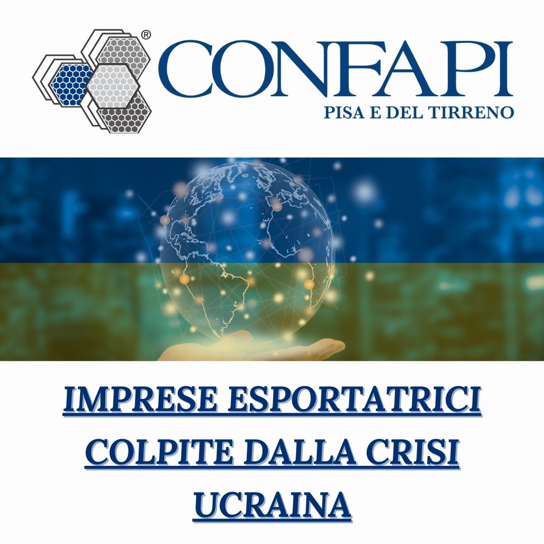 SIMEST - CRISI UCRAINA Confapi Pisa e del Tirreno
