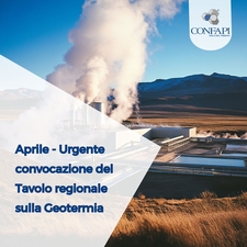Urgente convocazione del Tavolo regionale sulla Geotermia per il piano di Enel Green Power Confapi Pisa e del Tirreno