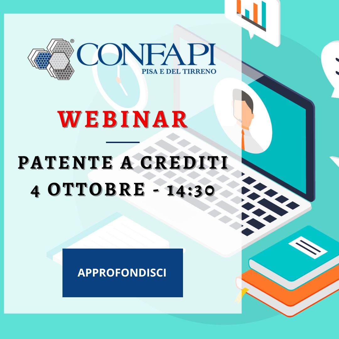 WEBINAR PATENTE A CREDITI Confapi Pisa e del Tirreno