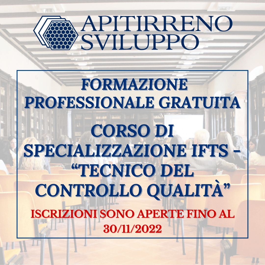 CORSO DI SPECIALIZZAZIONE IFTS - “TECNICO DEL CONTROLLO QUALITÀ” Confapi Pisa e del Tirreno
