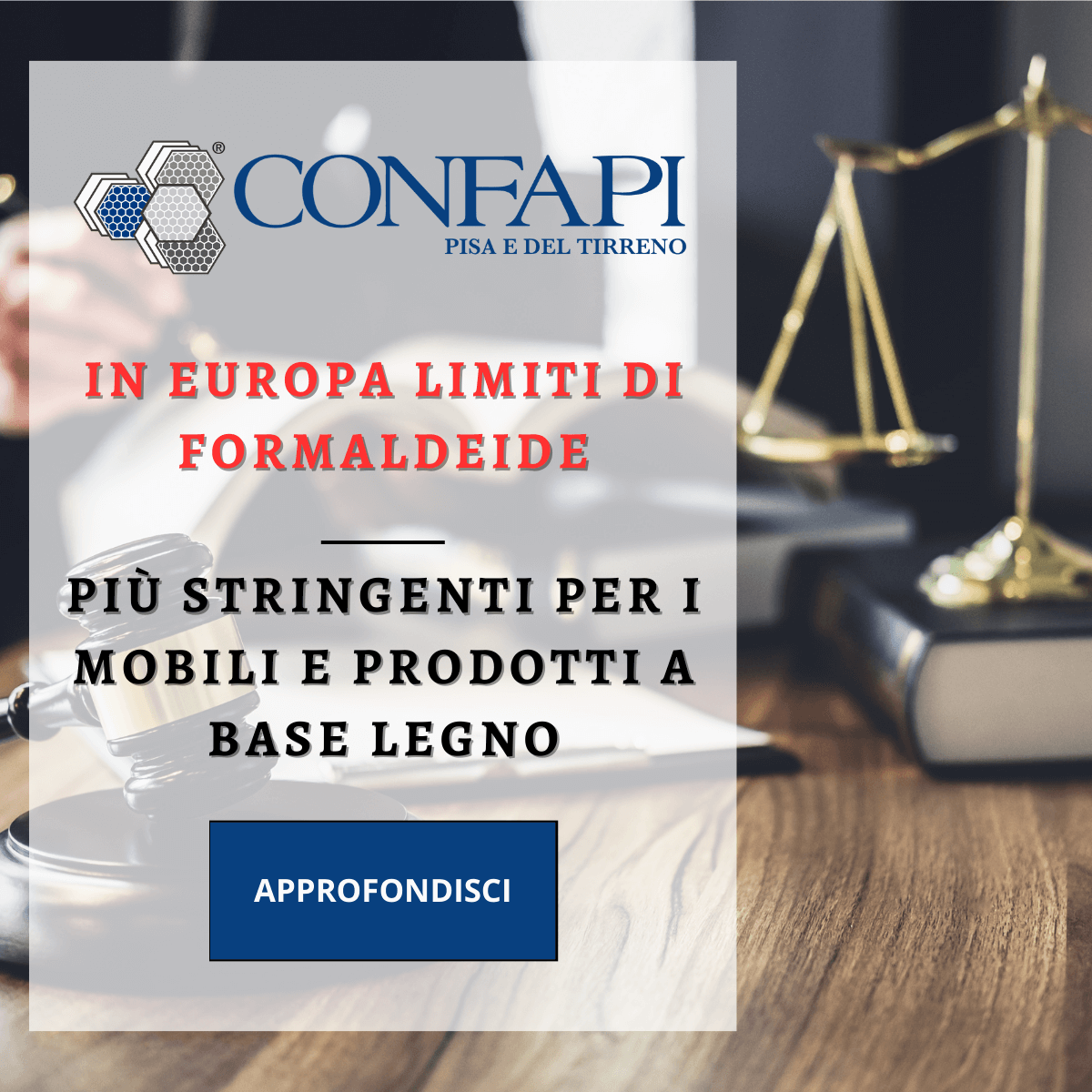 LIMITI DI FORMALDEIDE Confapi Pisa e del Tirreno