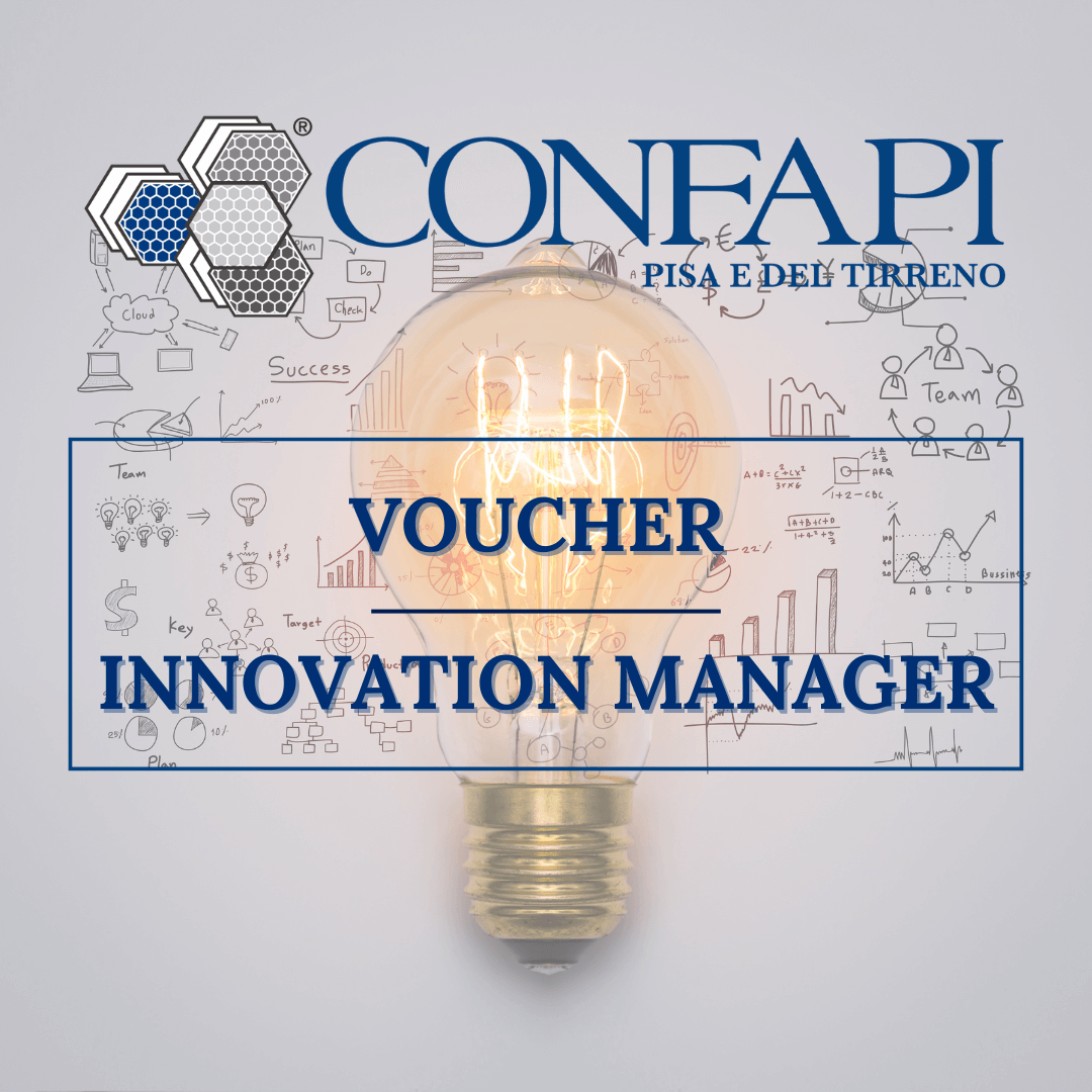 VOUCHER INNOVATION MANAGER Confapi Pisa e del Tirreno